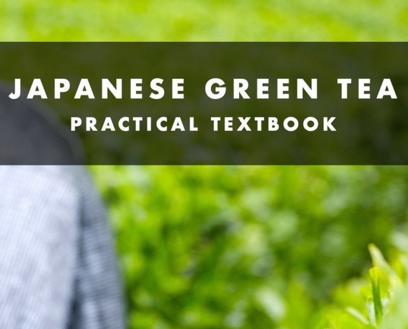 【書籍・ご予約販売】Japanese Green Tea (Practical Textbook) (第一版） - d:matcha Kyoto